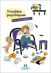 Troubles Psychiques Et Si On En Parlait Unafam